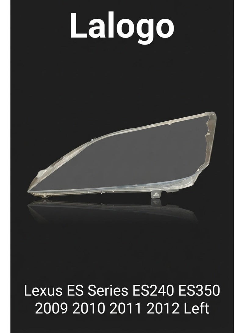 Headlight Lens Cover for Lexus ES Series ES240 ES350 2009 2010 2011 2012 Left-10701002L